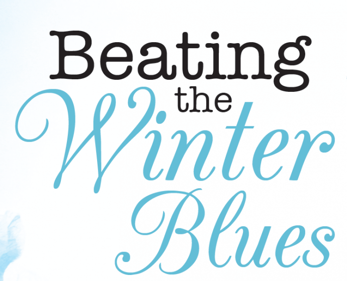 Beating the Winter Blues Thrive Health & Nutrition Magazine