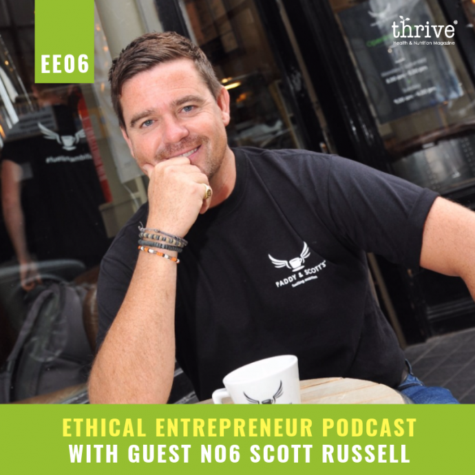 paddy and scotts - Thrive Nutrition and Health Magazine